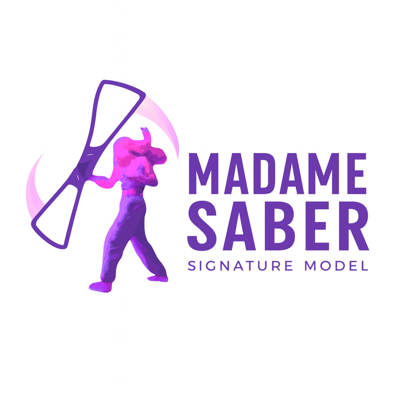 Madame Saber Signature Model